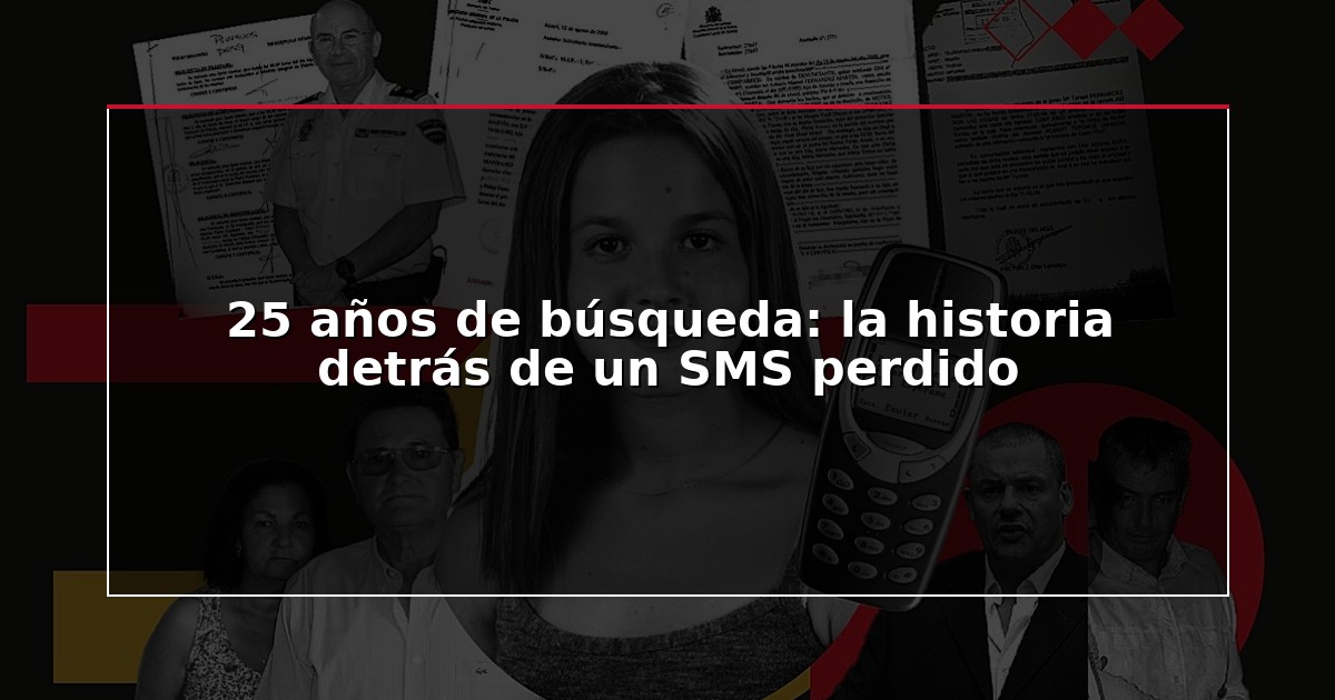 25 años de búsqueda: la historia detrás de un SMS perdido