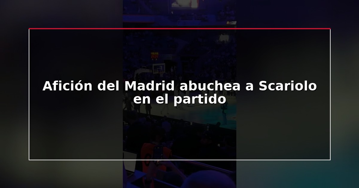 Afición del Madrid abuchea a Scariolo en el partido