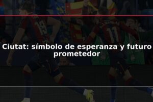 Ciutat: símbolo de esperanza y futuro prometedor