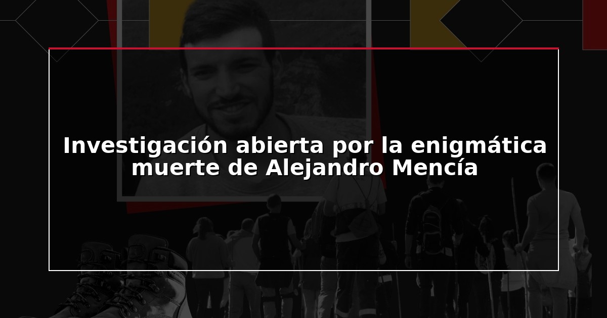 Investigación abierta por la enigmática muerte de Alejandro Mencía