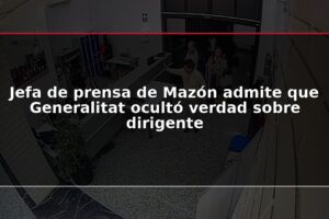Jefa de prensa de Mazón admite que Generalitat ocultó verdad sobre dirigente