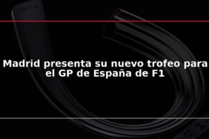Madrid presenta su nuevo trofeo para el GP de España de F1