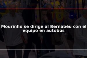 Mourinho se dirige al Bernabéu con el equipo en autobús