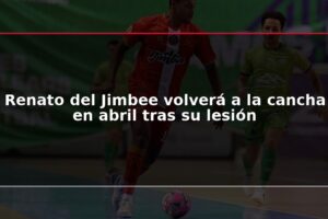 Renato del Jimbee volverá a la cancha en abril tras su lesión