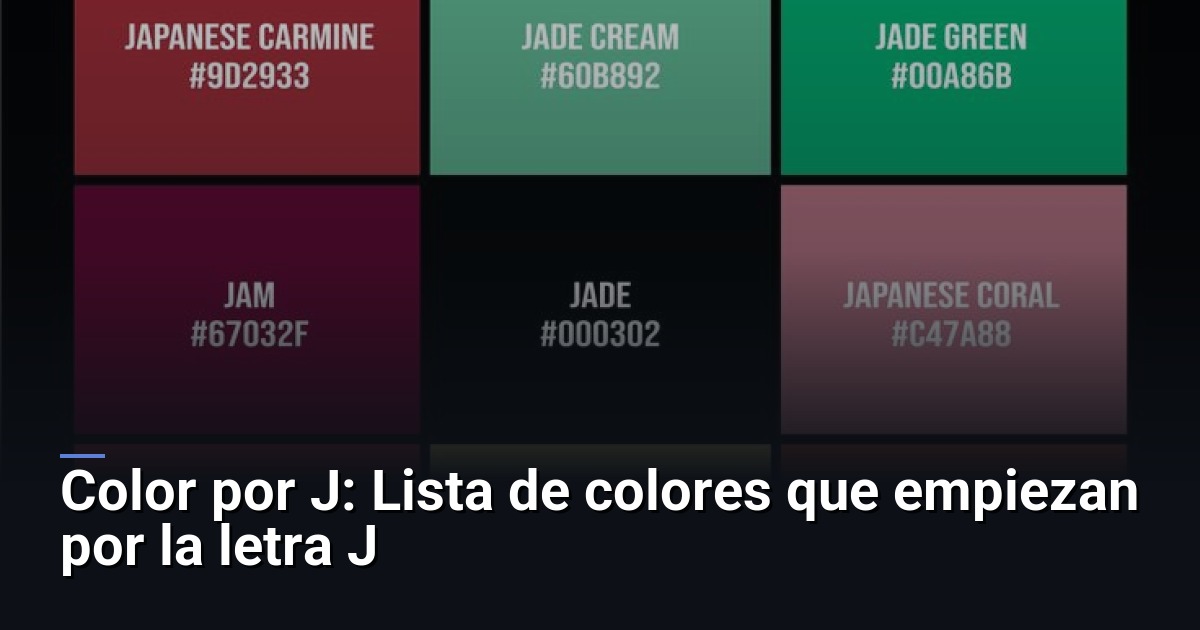 Color por J: Lista de colores que empiezan por la letra J