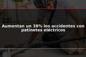 Aumentan un 38% los accidentes con patinetes eléctricos
