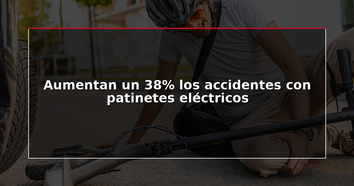 Aumentan un 38% los accidentes con patinetes eléctricos