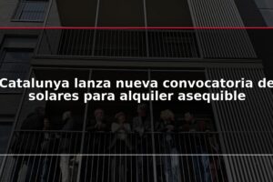 Catalunya lanza nueva convocatoria de solares para alquiler asequible