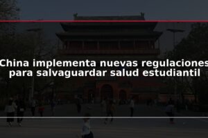 China implementa nuevas regulaciones para salvaguardar salud estudiantil