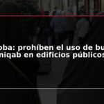 Córdoba: prohíben el uso de burka y niqab en edificios públicos