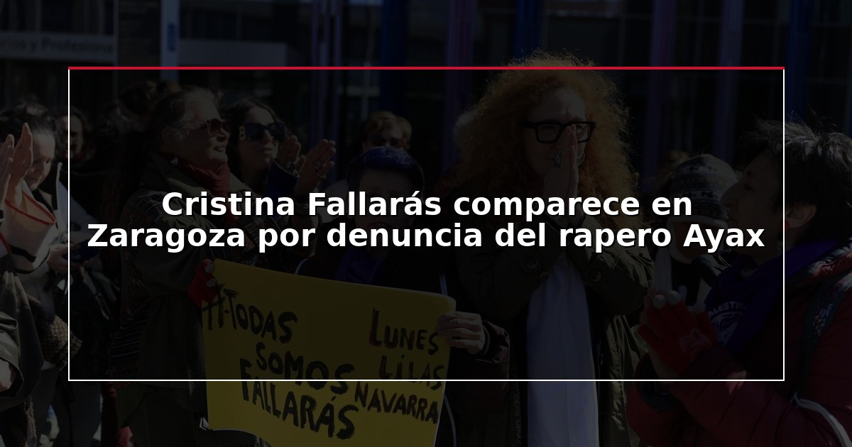 Cristina Fallarás comparece en Zaragoza por denuncia del rapero Ayax