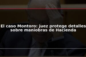 El caso Montoro: juez protege detalles sobre maniobras de Hacienda