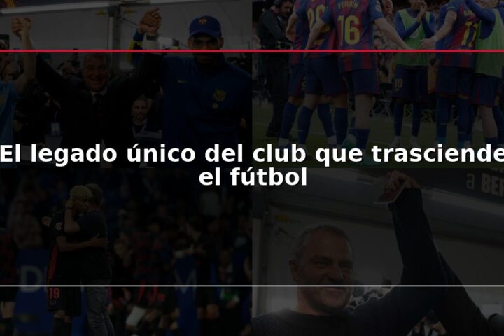 El legado único del club que trasciende el fútbol