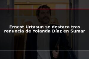 Ernest Urtasun se destaca tras renuncia de Yolanda Díaz en Sumar