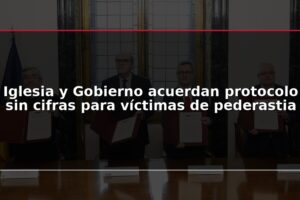 Iglesia y Gobierno acuerdan protocolo sin cifras para víctimas de pederastia