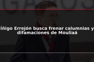 Íñigo Errejón busca frenar calumnias y difamaciones de Mouliaá