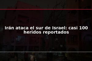Irán ataca el sur de Israel: casi 100 heridos reportados