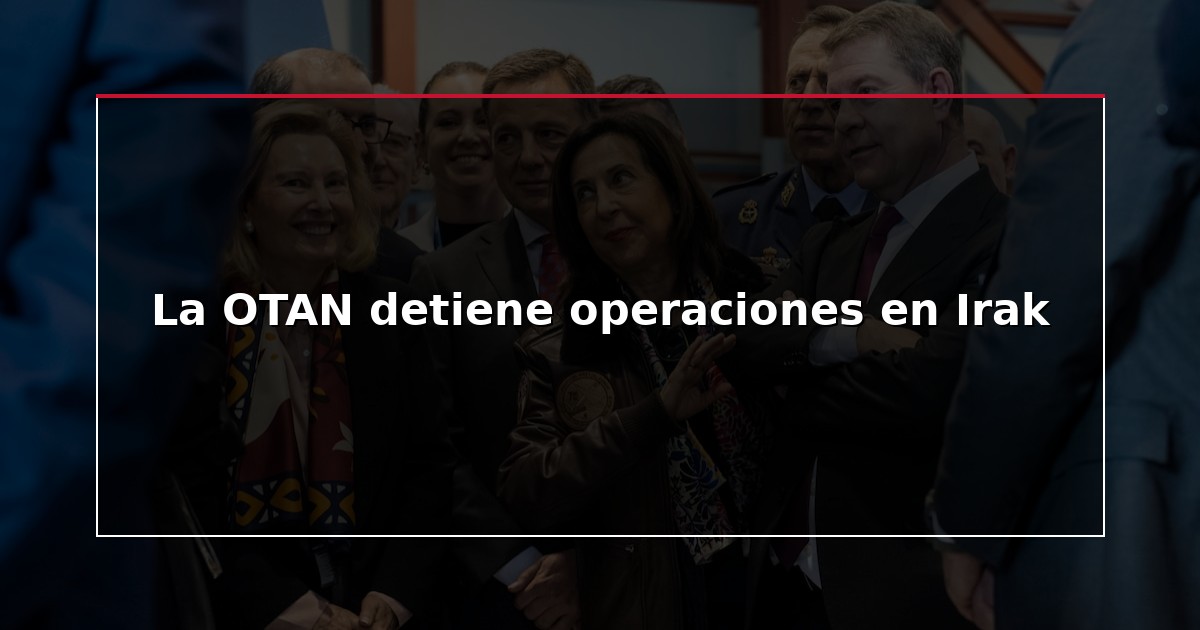 La OTAN detiene operaciones en Irak