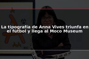 La tipografía de Anna Vives triunfa en el fútbol y llega al Moco Museum