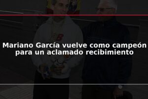 Mariano García vuelve como campeón para un aclamado recibimiento