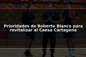 Prioridades de Roberto Blanco para revitalizar al Caesa Cartagena