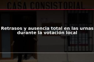 Retrasos y ausencia total en las urnas durante la votación local