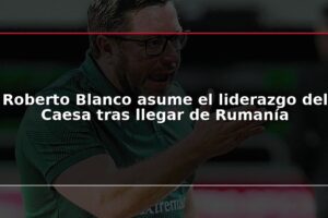 Roberto Blanco asume el liderazgo del Caesa tras llegar de Rumanía