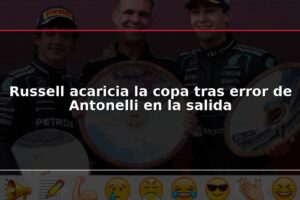 Russell acaricia la copa tras error de Antonelli en la salida