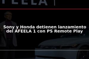 Sony y Honda detienen lanzamiento del AFEELA 1 con PS Remote Play