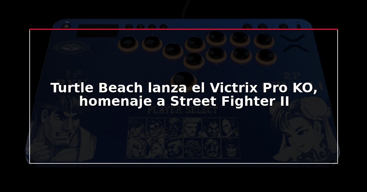Turtle Beach lanza el Victrix Pro KO, homenaje a Street Fighter II