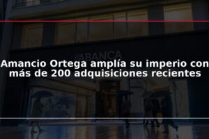 Amancio Ortega amplía su imperio con más de 200 adquisiciones recientes