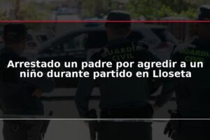 Arrestado un padre por agredir a un niño durante partido en Lloseta