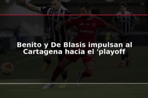 Benito y De Blasis impulsan al Cartagena hacia el 'playoff