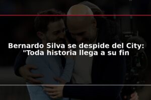 Bernardo Silva se despide del City: "Toda historia llega a su fin