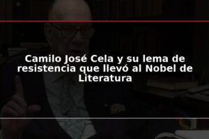 Camilo José Cela y su lema de resistencia que llevó al Nobel de Literatura