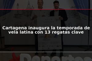 Cartagena inaugura la temporada de vela latina con 13 regatas clave