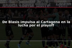 De Blasis impulsa al Cartagena en la lucha por el playoff