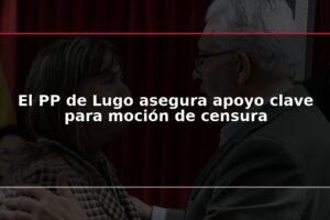 El PP de Lugo asegura apoyo clave para moción de censura