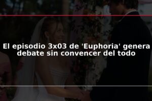 El episodio 3x03 de 'Euphoria' genera debate sin convencer del todo