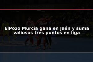ElPozo Murcia gana en Jaén y suma valiosos tres puntos en liga