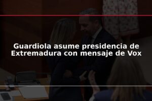 Guardiola asume presidencia de Extremadura con mensaje de Vox