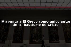 IA apunta a El Greco como único autor de 'El bautismo de Cristo