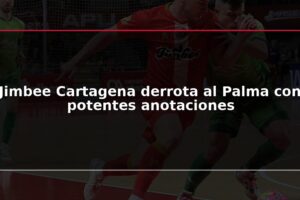 Jimbee Cartagena derrota al Palma con potentes anotaciones