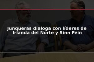 Junqueras dialoga con líderes de Irlanda del Norte y Sinn Féin