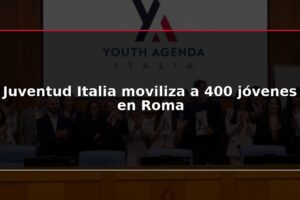 Juventud Italia moviliza a 400 jóvenes en Roma