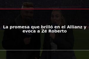 La promesa que brilló en el Allianz y evoca a Zé Roberto