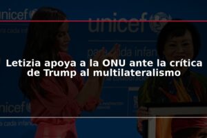 Letizia apoya a la ONU ante la crítica de Trump al multilateralismo