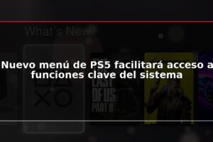 Nuevo menú de PS5 facilitará acceso a funciones clave del sistema