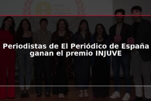Periodistas de El Periódico de España ganan el premio INJUVE