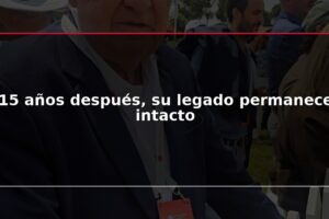 15 años después, su legado permanece intacto